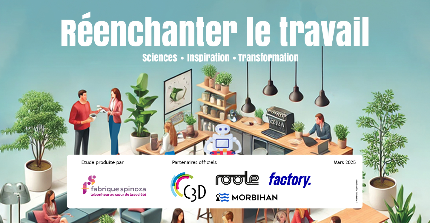 Réenchanter le travail. Science-Inspiration-Transformation